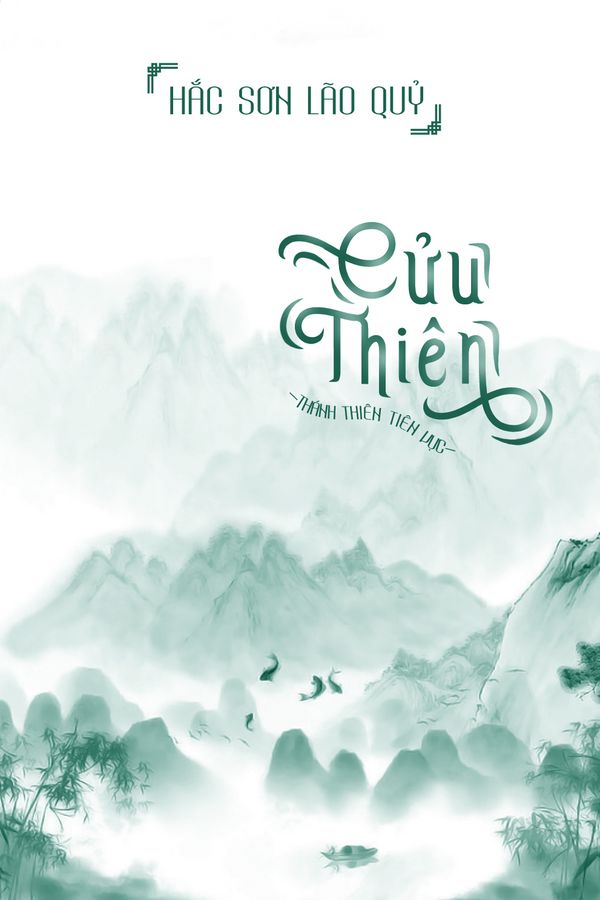 Cửu Thiên  - Thiên Cung (Dịch FULL)