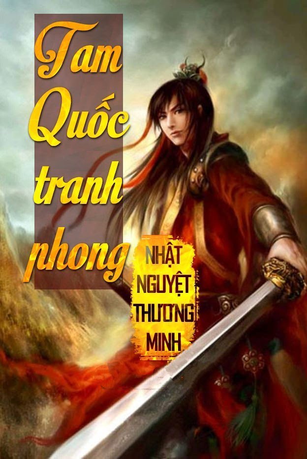 Tam Quốc Tranh Phong (FULL dịch)