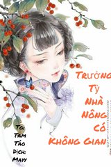 Trưởng Tỷ Nhà Nông Có Không Gian ( Dịch Full)