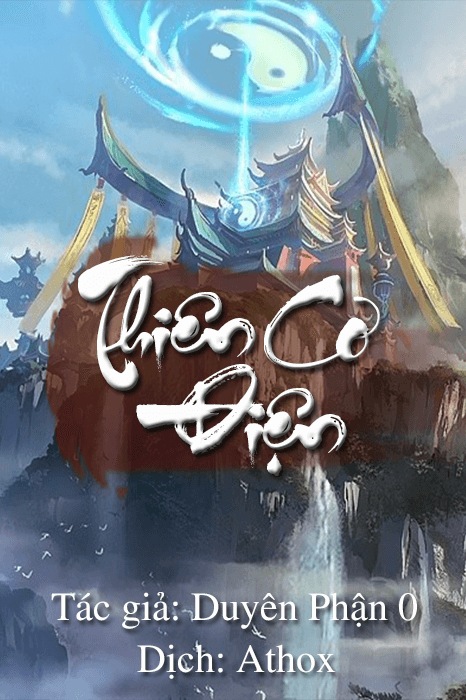 Thiên Cơ Điện (ĐÃ DỊCH FULL)