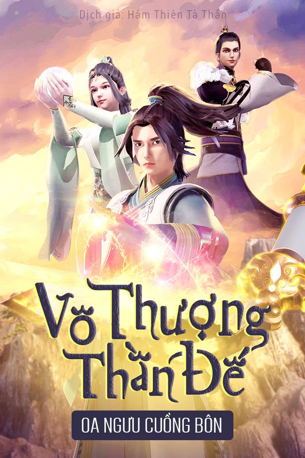 Vô Thượng Thần Đế ( Dịch )