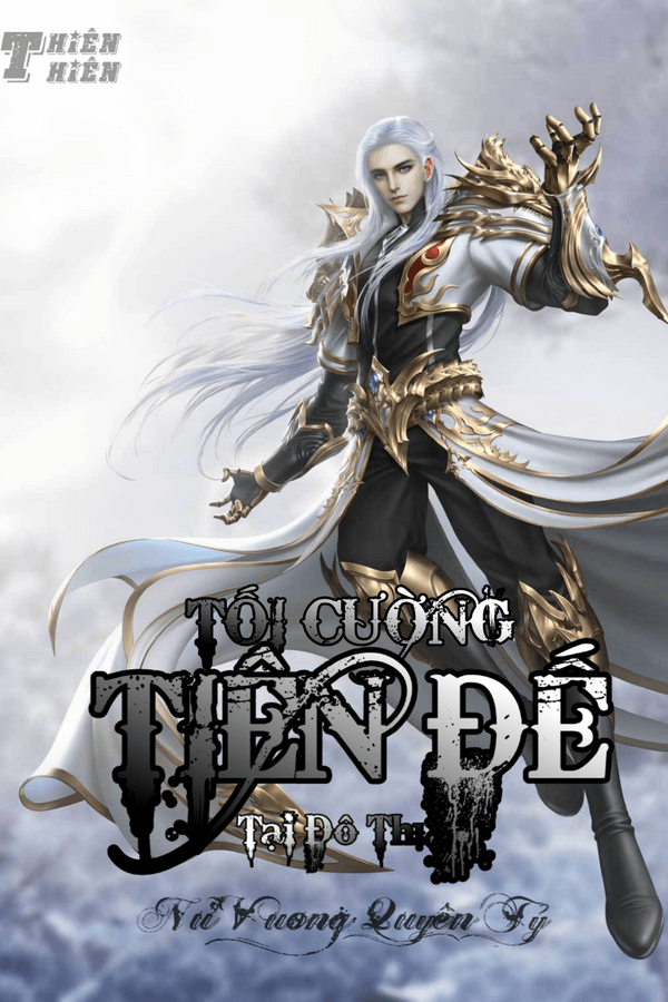 Tối Cường Tiên Đế Tại Đô Thị ( Dịch )