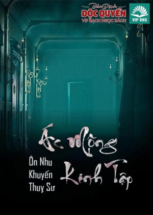 Ác Mộng Kinh Tập (Dịch Full)