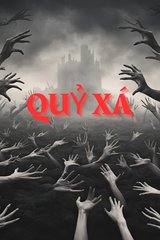 Quỷ Xá (Bản Dịch Full)