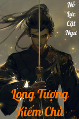 Long Tượng Kiếm Chủ (Dịch)