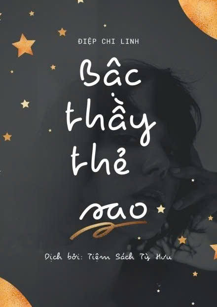 Bậc Thầy Thẻ Sao ( Dịch Full )