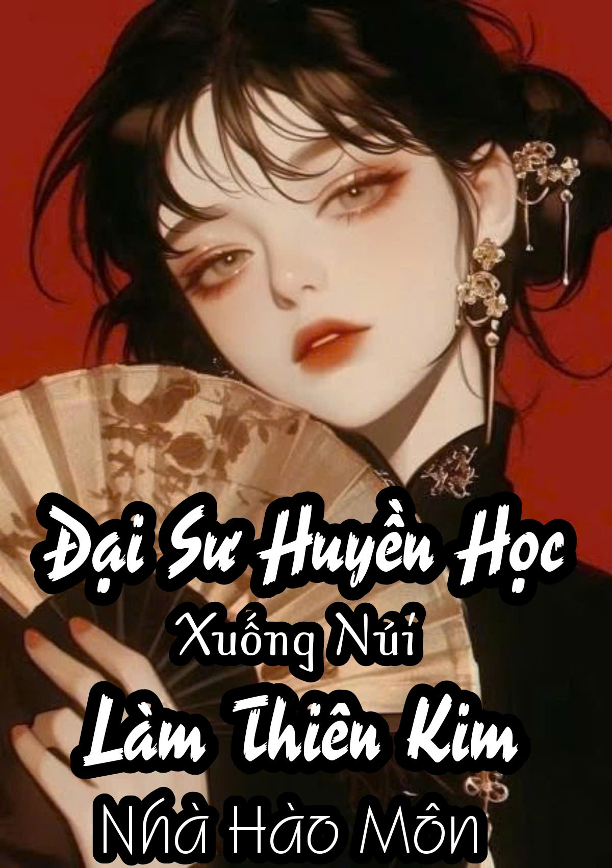 Đại Sư Huyền Học Xuống Núi Làm Thiên Kim Nhà Hào Môn ( DỊch Full )