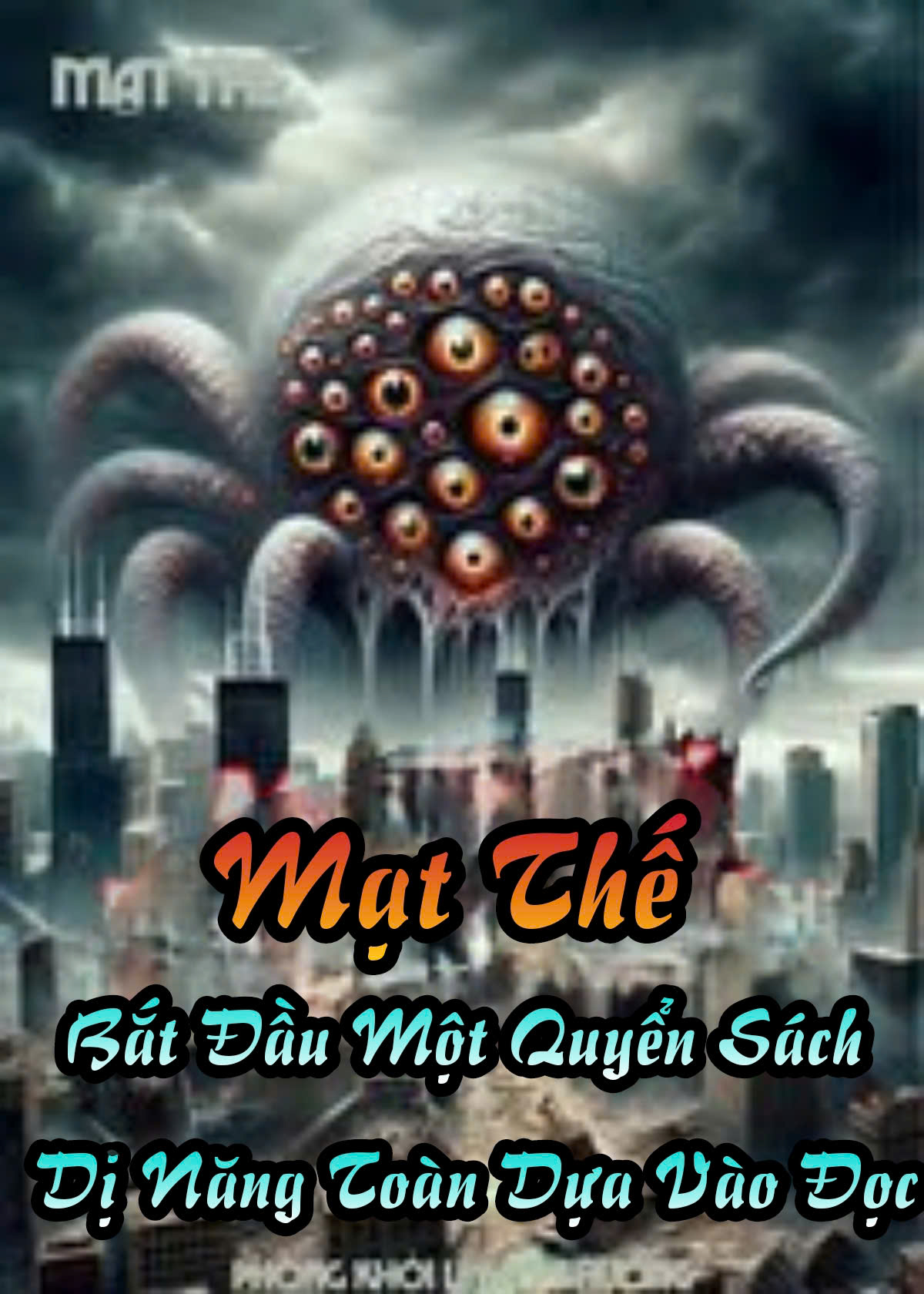 Mạt Thế: Bắt Đầu Một Quyển Sách, Dị Năng Toàn Dựa Vào Đọc (Dịch Full)