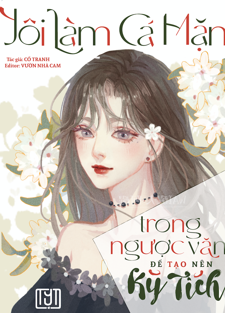 Trở Thành Cá Mặn Ở Ngược Văn Tôi Tạo Ra Kỳ Tích ( Dịch Full )