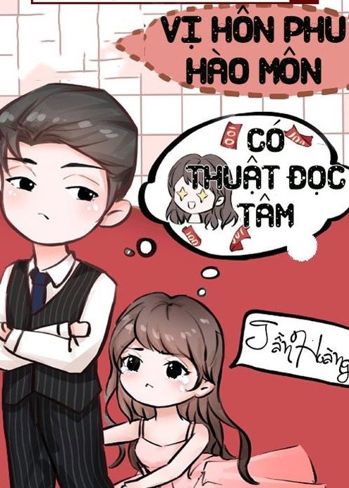 Vị Hôn Phu Hào Môn Có Thuật Đọc Tâm ( Dịch Full )