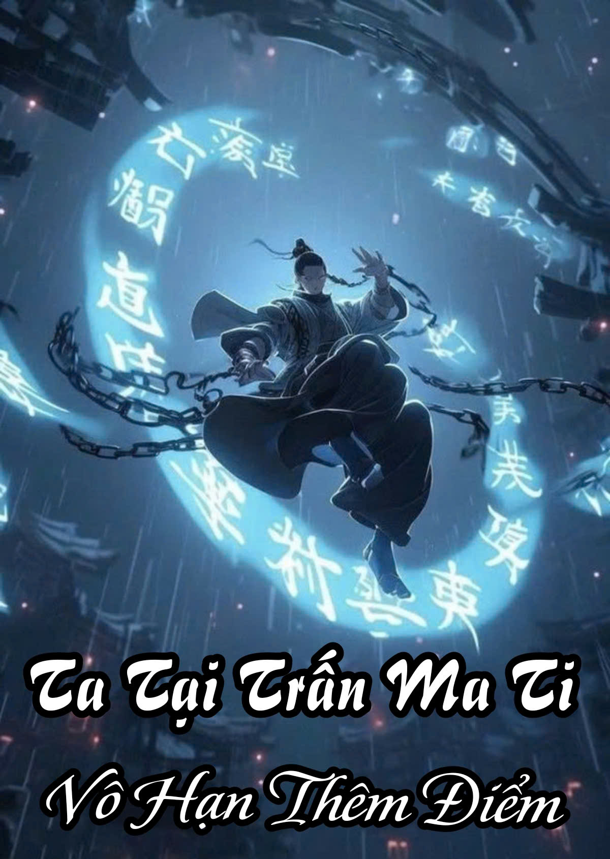Ta Tại Trấn Ma Ti Có Thể Vô Hạn Thêm Điểm - Full