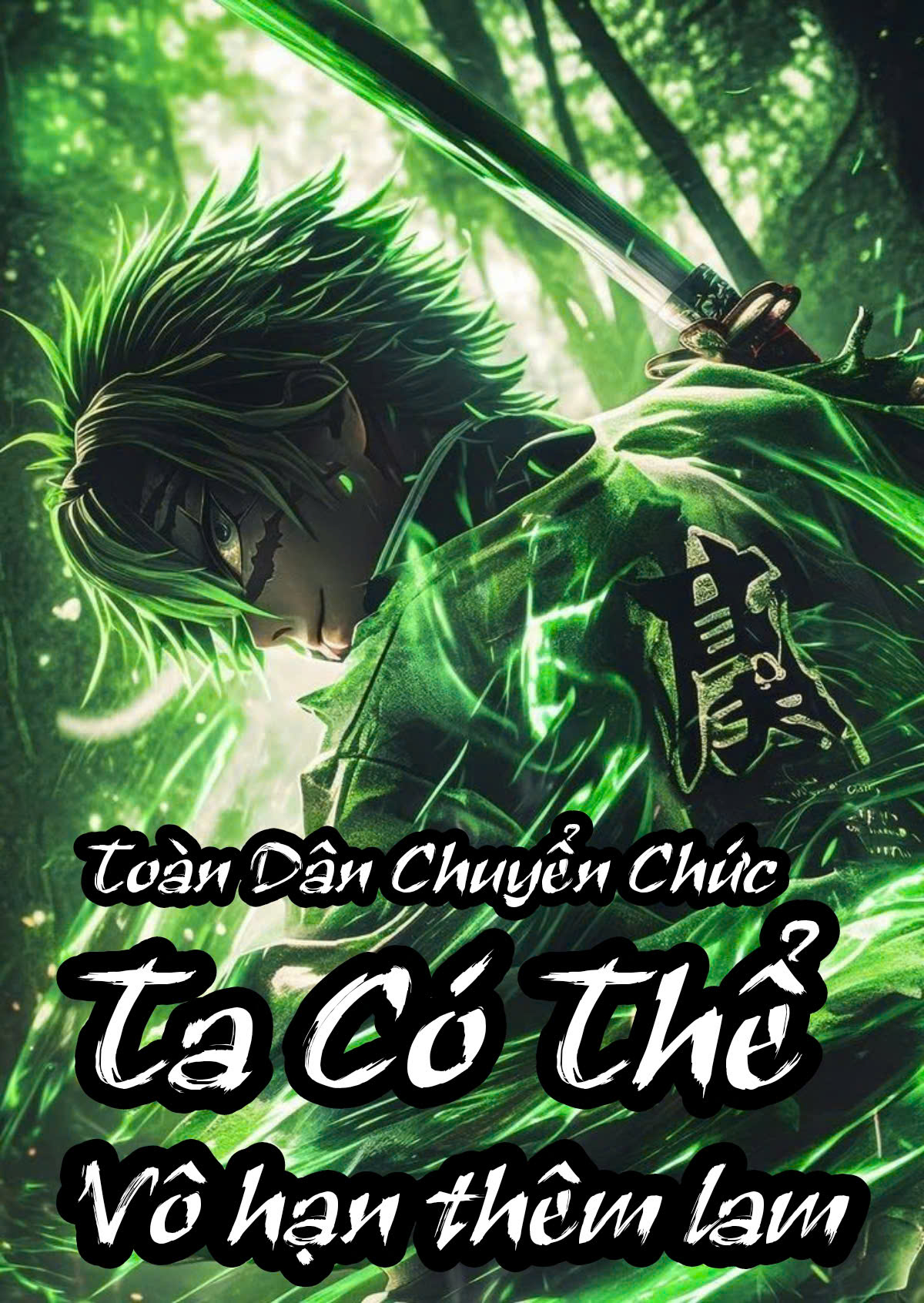 Toàn Dân Chuyển Chức: Ta Có Thể Vô Hạn Thêm Lam FULL