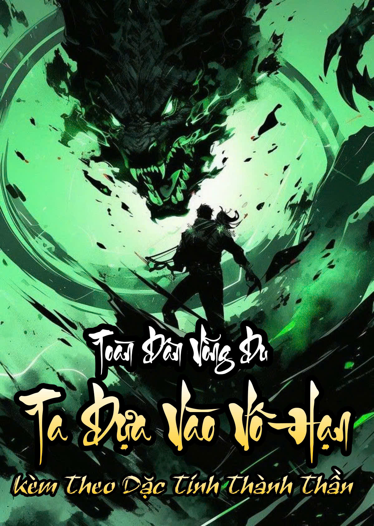 Toàn Dân Võng Du: Ta Dựa Vào Vô Hạn Kèm Theo Đặc Tính Thành Thần Full