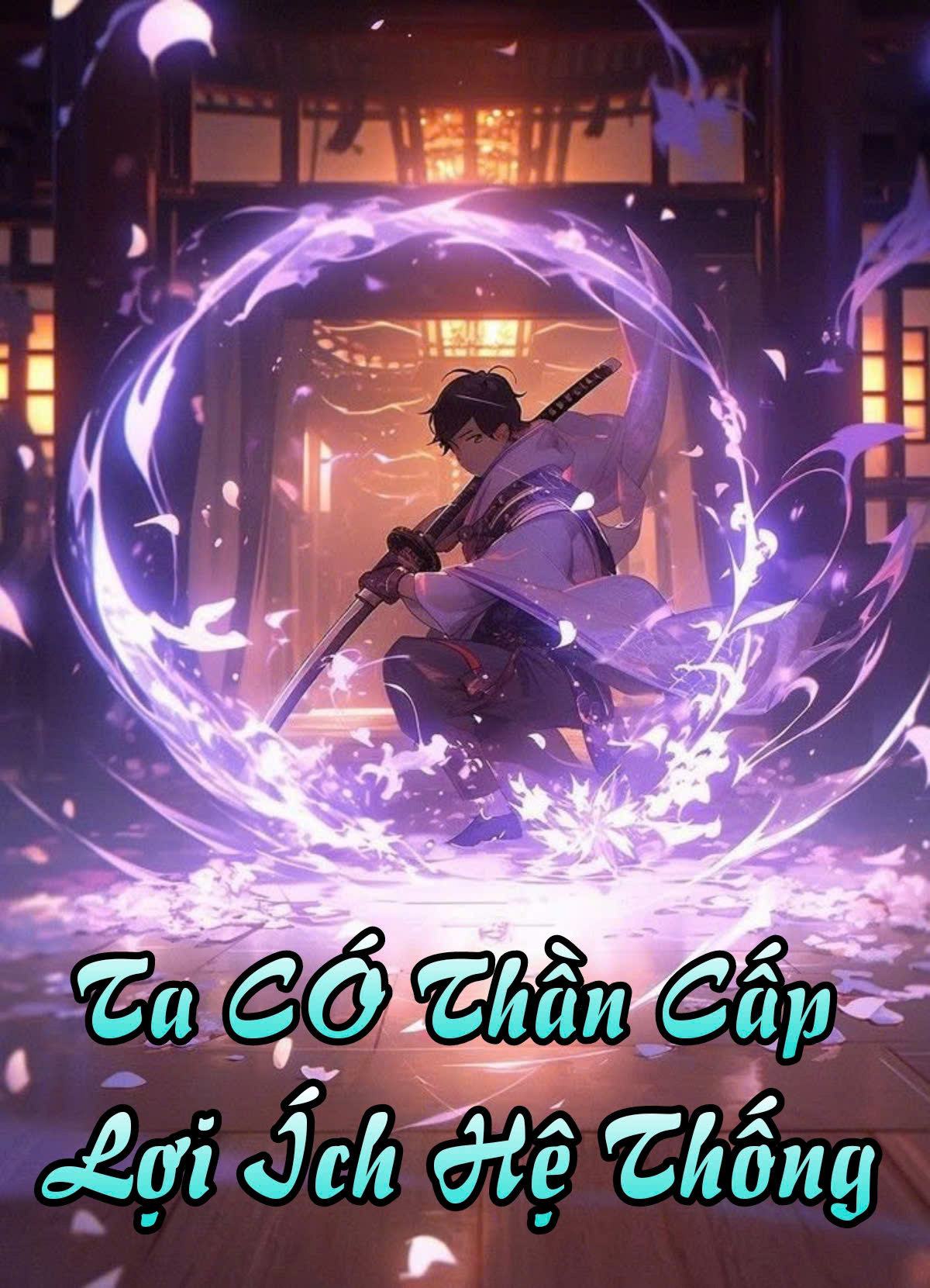 Ta Có Thần Cấp Ích Lợi Hệ Thống