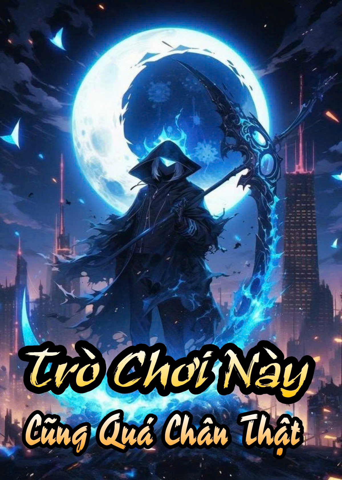 Trò Chơi Này Cũng Quá Chân Thật FULL