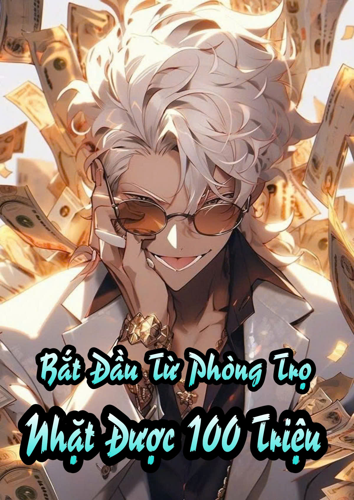 Bắt Đầu Tại Trong Phòng Trọ Nhặt Được Một Trăm Triệu