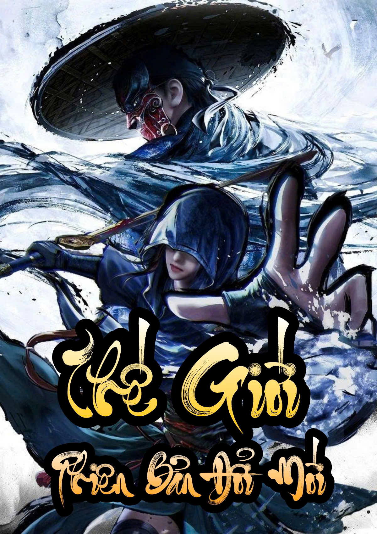 Thế Giới Phiên Bản Đổi Mới Full