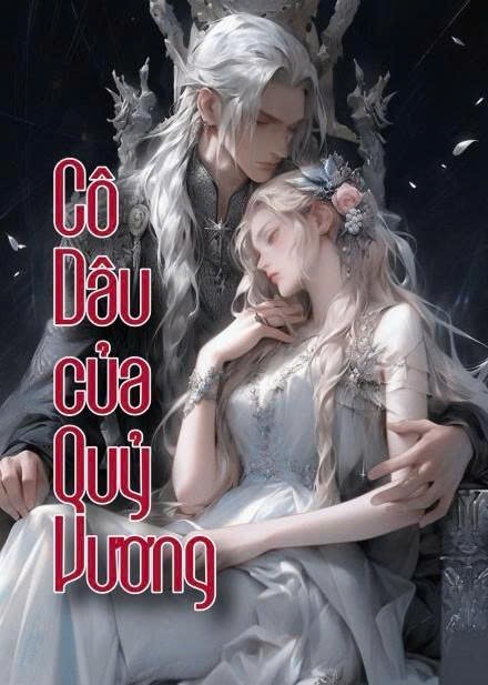 Cô Dâu Của Quỷ Vương ( Dịch Full )
