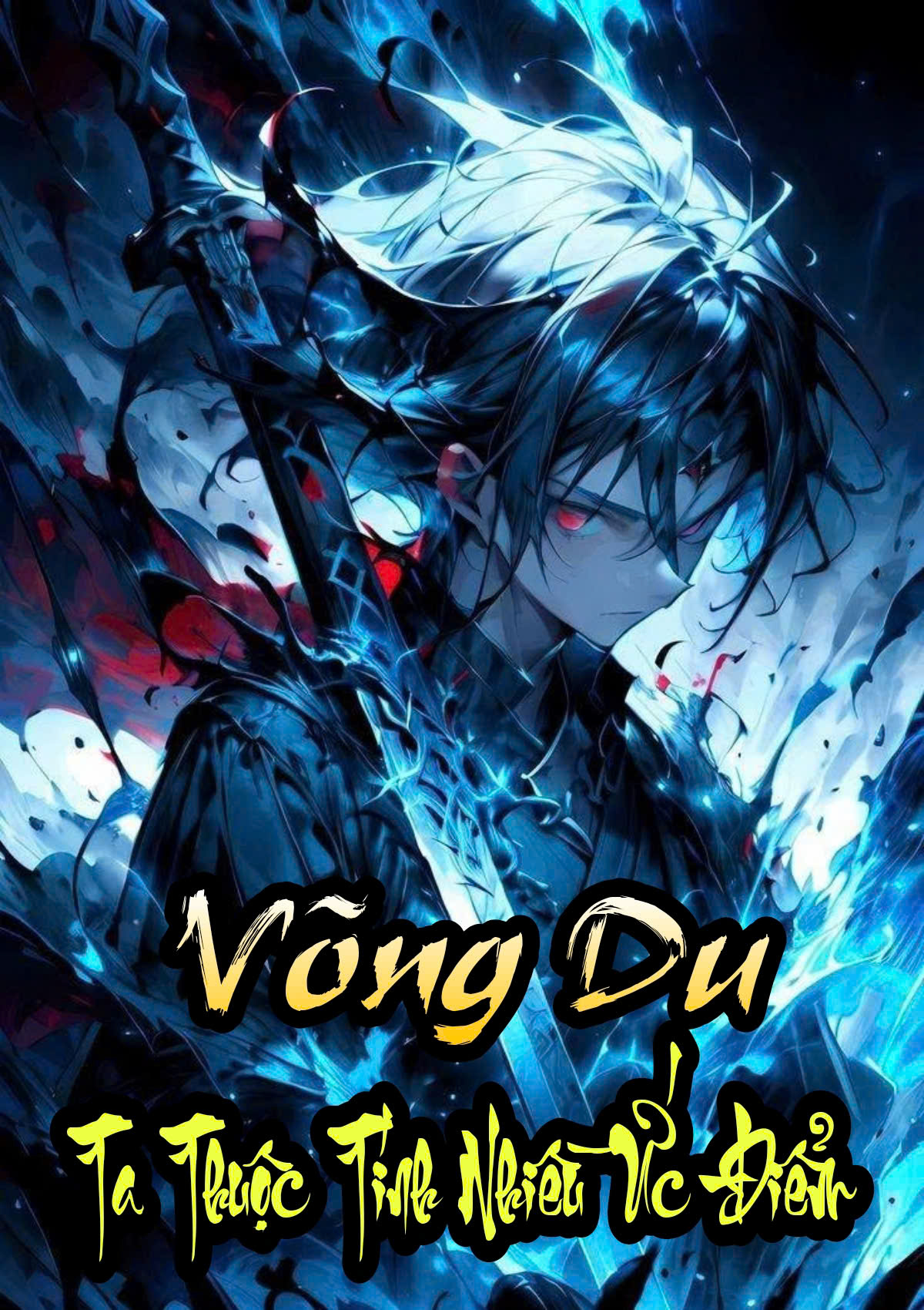 Võng Du: Ta Thuộc Tính Nhiều Ức Điểm Full