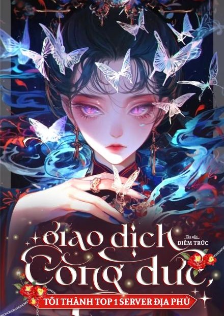 Giao Dịch Công Đức, Tôi Thành Top 1 Server Địa Phủ ( Dịch Full )