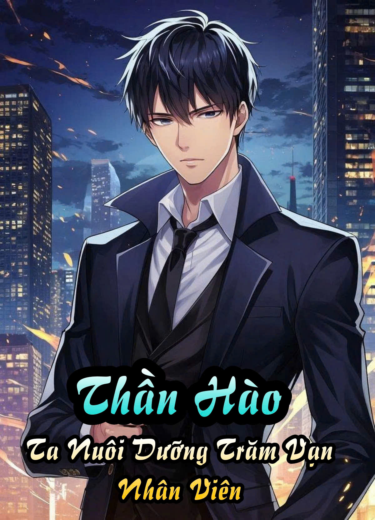 Lập Nghiệp Hệ Thần Hào: Ta Muốn Cung Cấp Nuôi Dưỡng Trăm Vạn Nhân Viên!