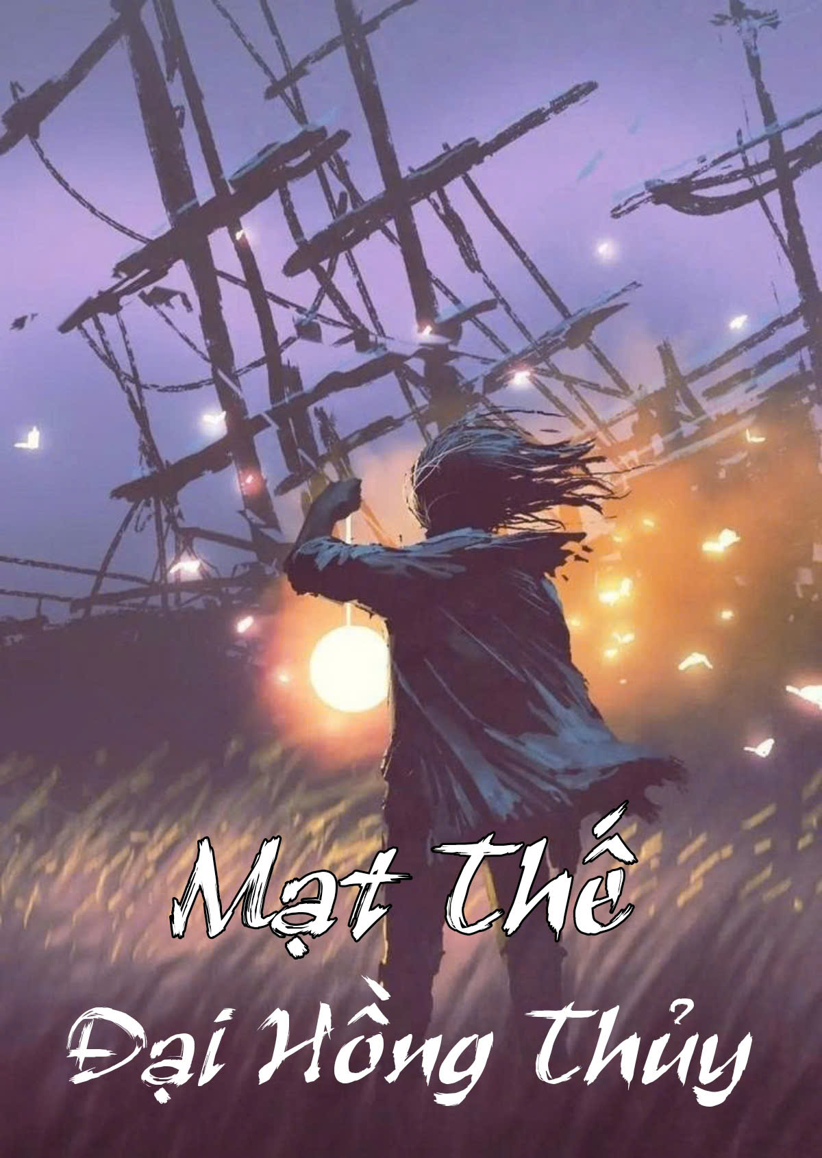 Toàn Cầu Tiến Nhập Đại Hồng Thủy Thời Đại ( Dịch Full )