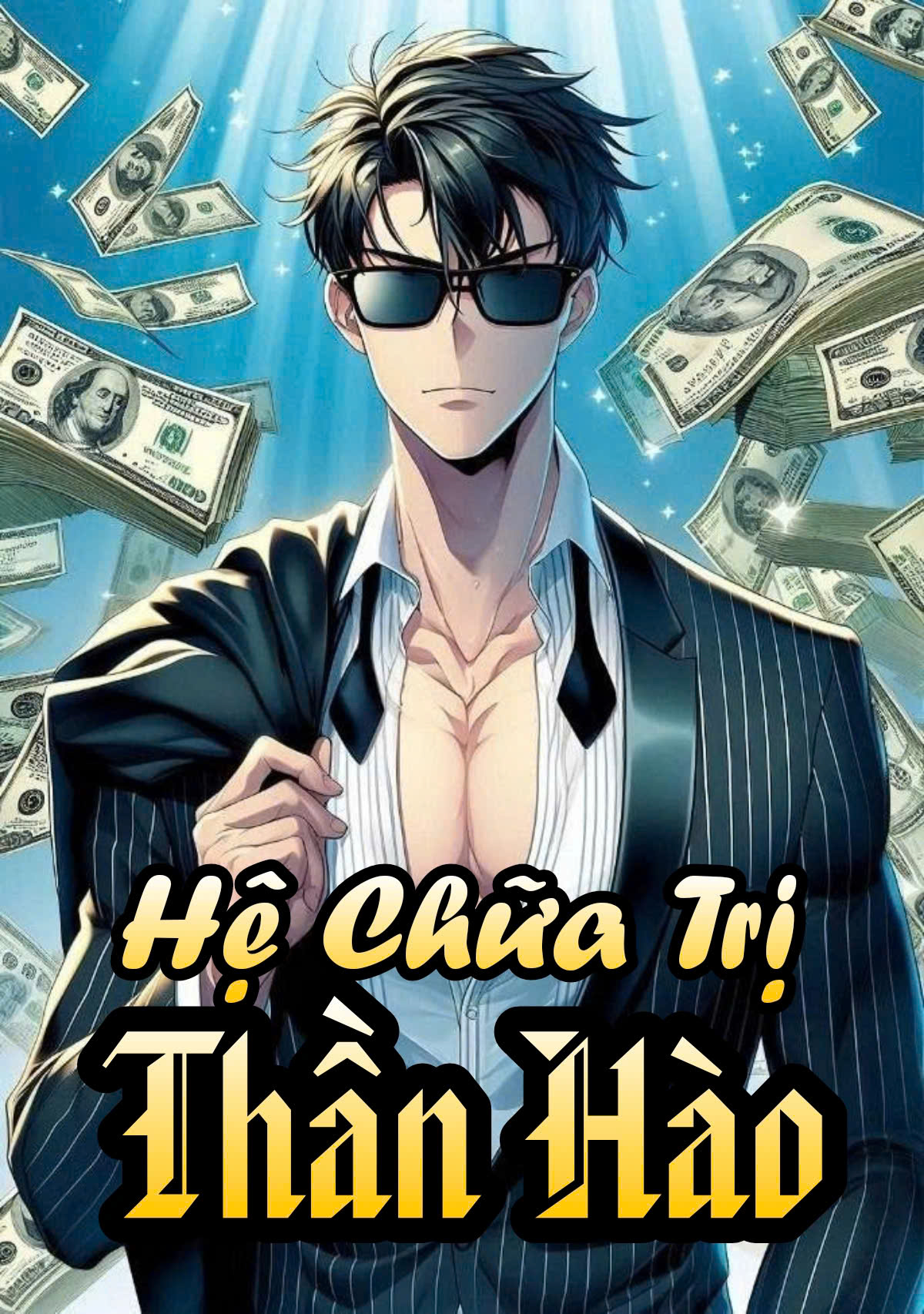 Hệ Chữa Trị Thần Hào ( Dịch Full )